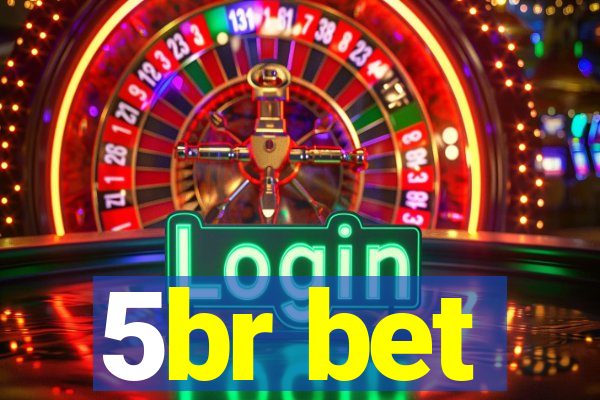 5br bet